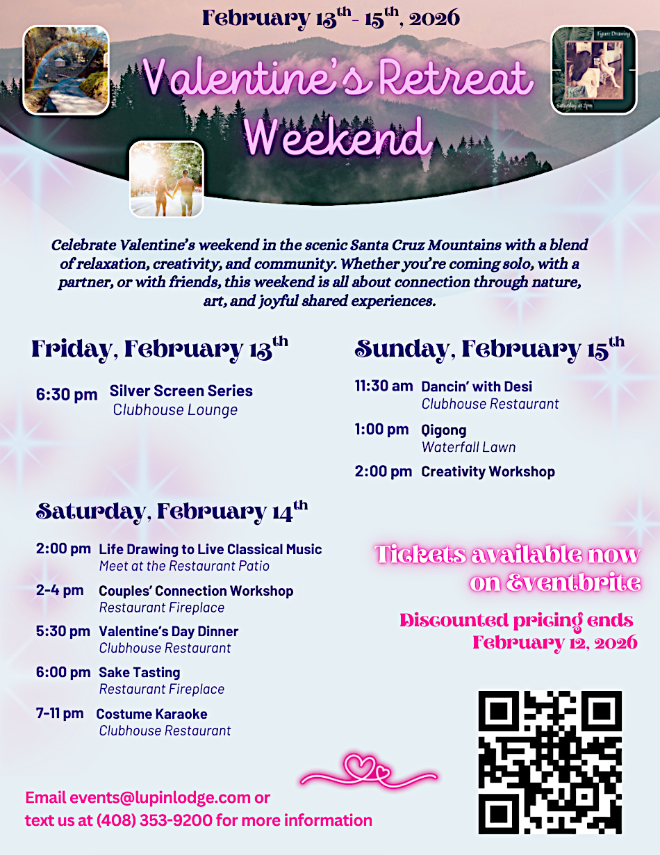 Valentines Weekend Retreat at Lupin Lodge